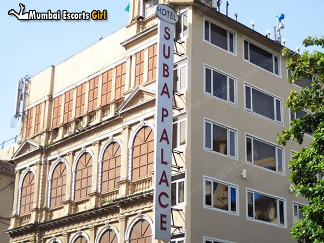 Suba Palace Hotel Escorts in Mumbai